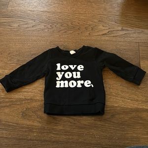 Black Love You More Sweatshirt 6-12 Mos